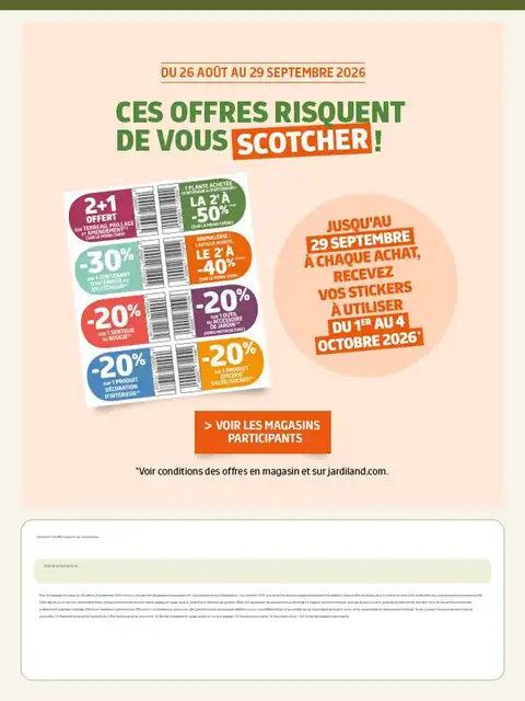 Jardiland · Ces offres risquent de vous scotcher