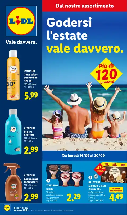 Godersi l'estate vale davvero · Dal nostro assortimento